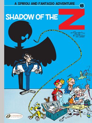 cover image of Spirou & Fantasio--Volume 15--Shadow of the Z
